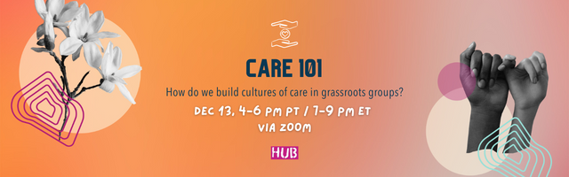Care 101: Understanding Care Needs and Building Cultures of Care